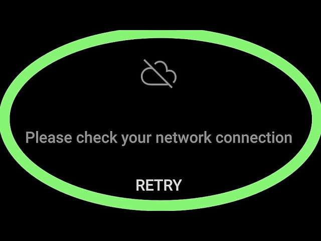 Check Your Internet Connection