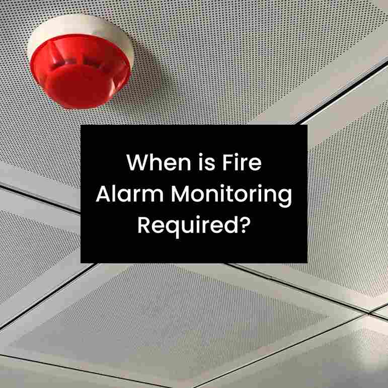How to Decide If Fire Alarm Monitoring Is Right for You