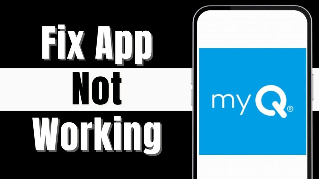 Fixing myQ App Issues