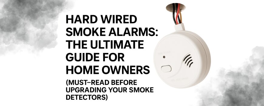 Hardwired Smoke Detector: Are You Protected?